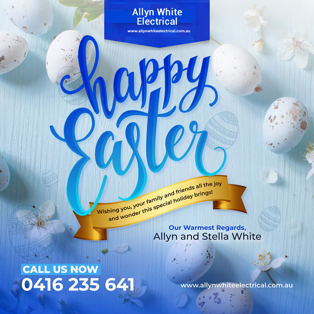 Happy Easter from Allyn White Electrical